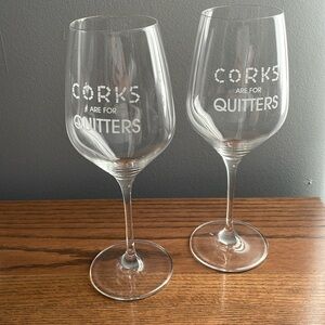 Corks are for quitters wine glasses